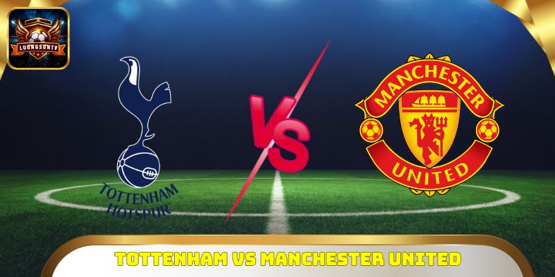 Tottenham Vs Manchester United
