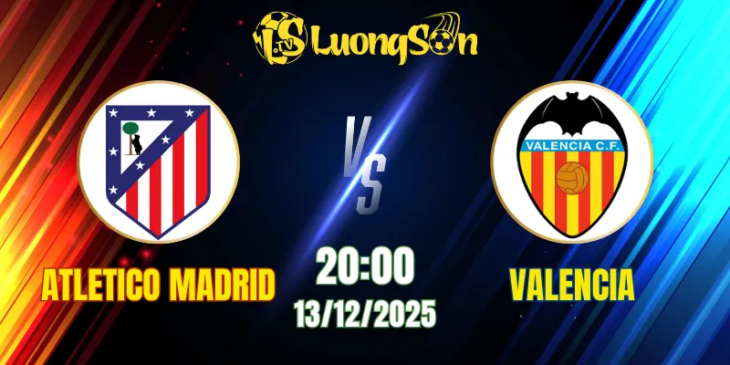 Soi Kèo Atletico Madrid vs Valencia