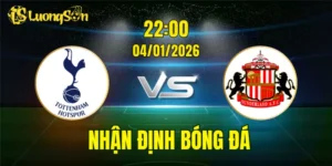 Nhận Định, Soi Kèo Tottenham vs Sunderland, 22h00 Ngày 04/01: Khó Cho Spurs