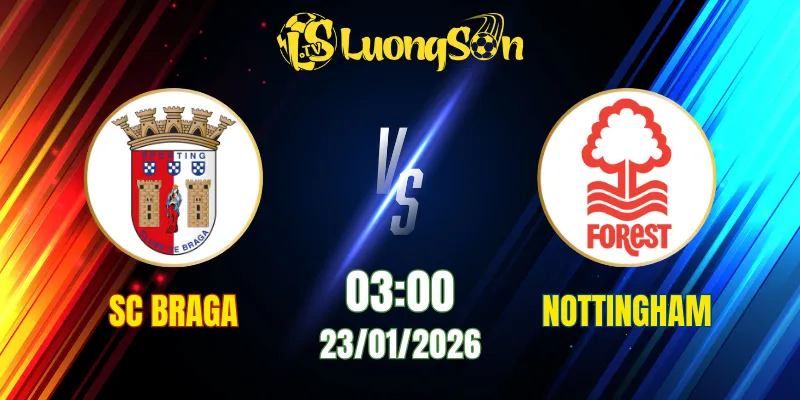 Soi Kèo Tài Xỉu, Phạt Góc Trận SC Braga vs Nottingham Forest, 03h00 Ngày 23/01