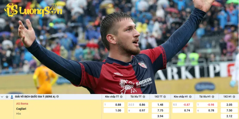 Chi tiết kèo AS Roma vs Cagliari