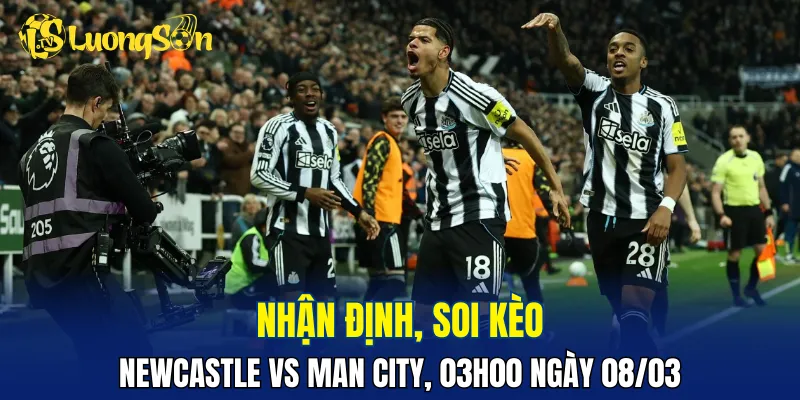 Trận đấu Newcastle vs Man City dự đoán khá hấp dẫn