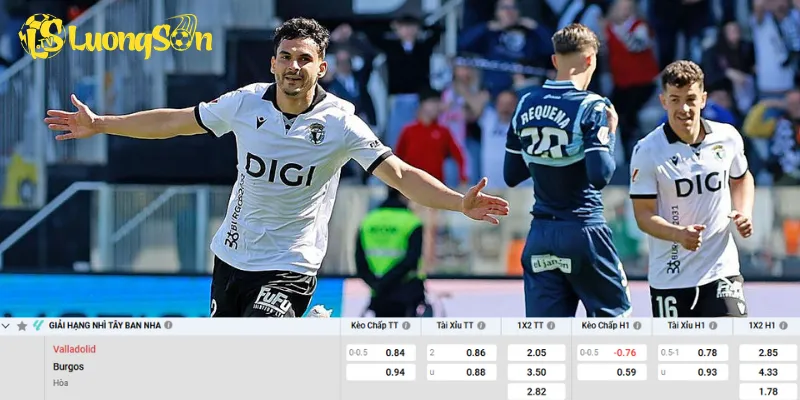 Chi tiết kèo Valladolid vs Burgos